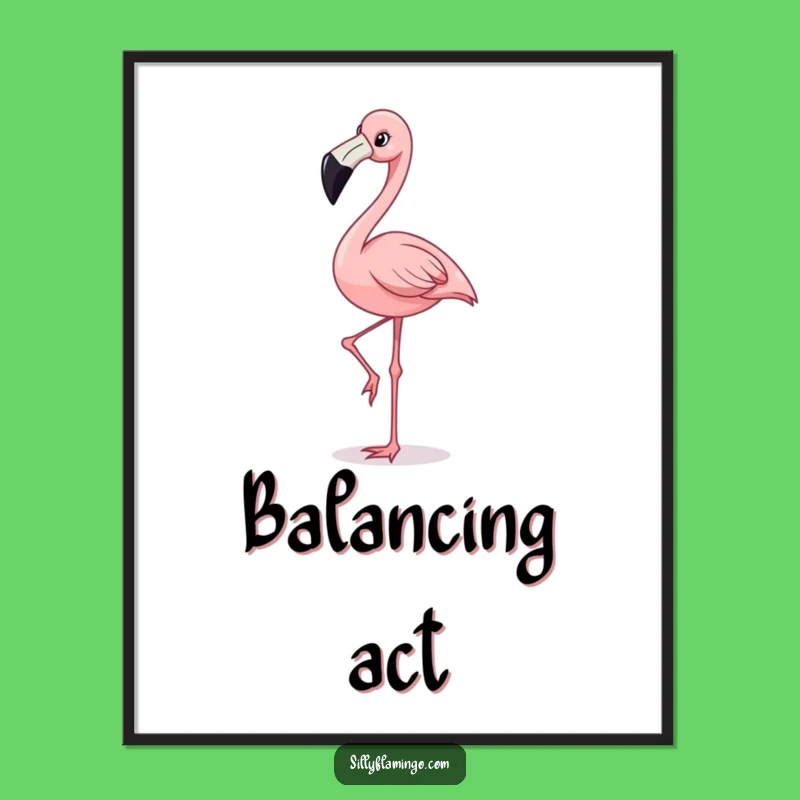 Funny Flamingo Poster: One-Legged Grace, Tropical Wall Art Gift!