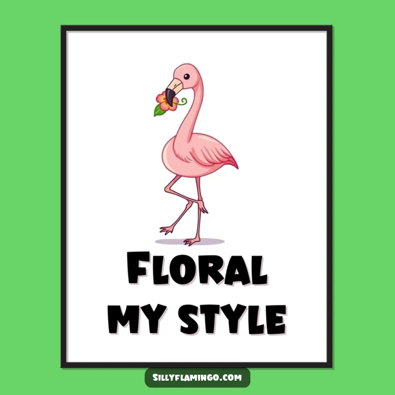 Funny Flamingo Strut Poster: Pink Bird with Flower Art, Elegant Wall Decor Gift