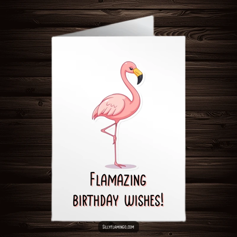 Funny Free Printable Birthday Card: A pink flamingo grins while perfectly balancing on one leg.