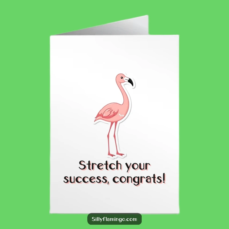 Free Printable Flamingo Card: Funny Stretching Bird Congratulations Downloadable Gift