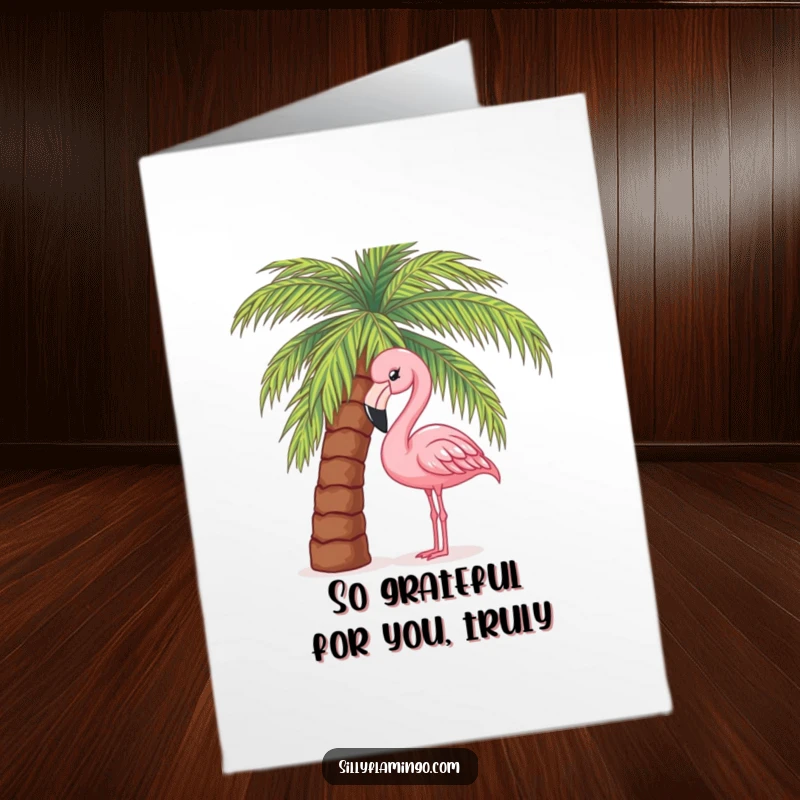 Funny Free Printable Thank You Card: Flamingo peeking slyly from behind a palm tree, expressing thanks whimsically.