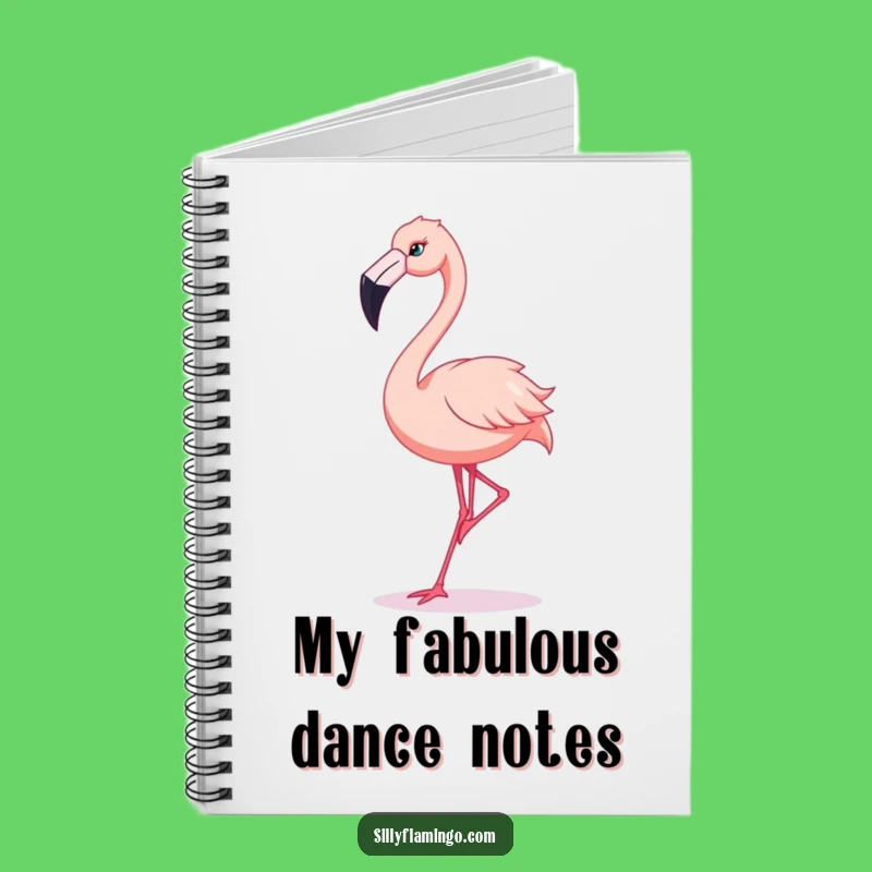 Funny Flamingo Dance Notebook: Silly Moves Journal, Perfect Gift for Doodlers