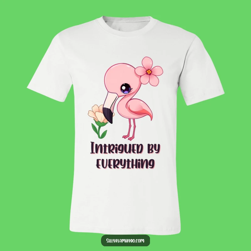 Funny Kawaii Flamingo Curious Flower T-Shirt - Adorable & Whimsical Nature Tee